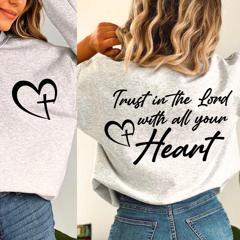 Trust in the Lord Sweatshirt
