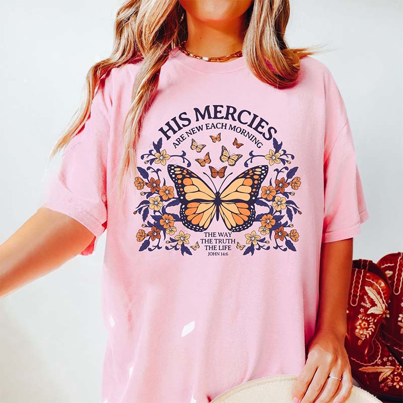 Bible Verse Faith His Mercies Are New T-shirt