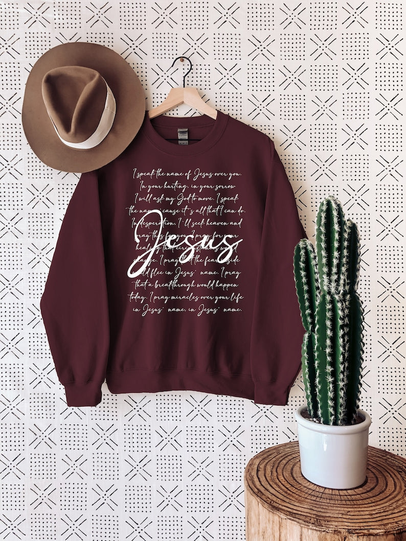 I Speak The Name Sweatshirt