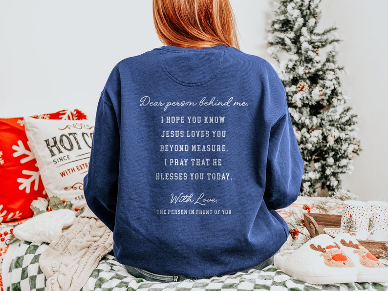 Dear Person Behind Me Faith Sweatshirt