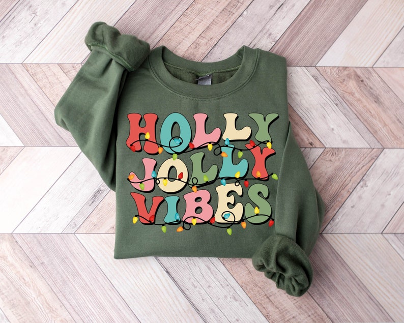 Christmas Holly Jolly Funny Sweatshirt