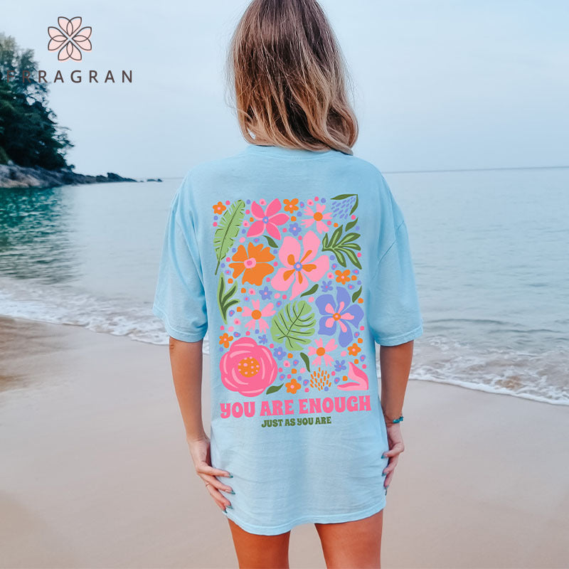 You Are Enough Flower Print T-shirt