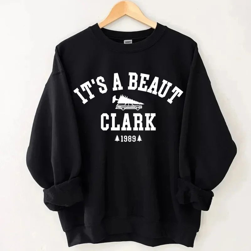 It's a Beaut Clark Christmas Sweatshirt