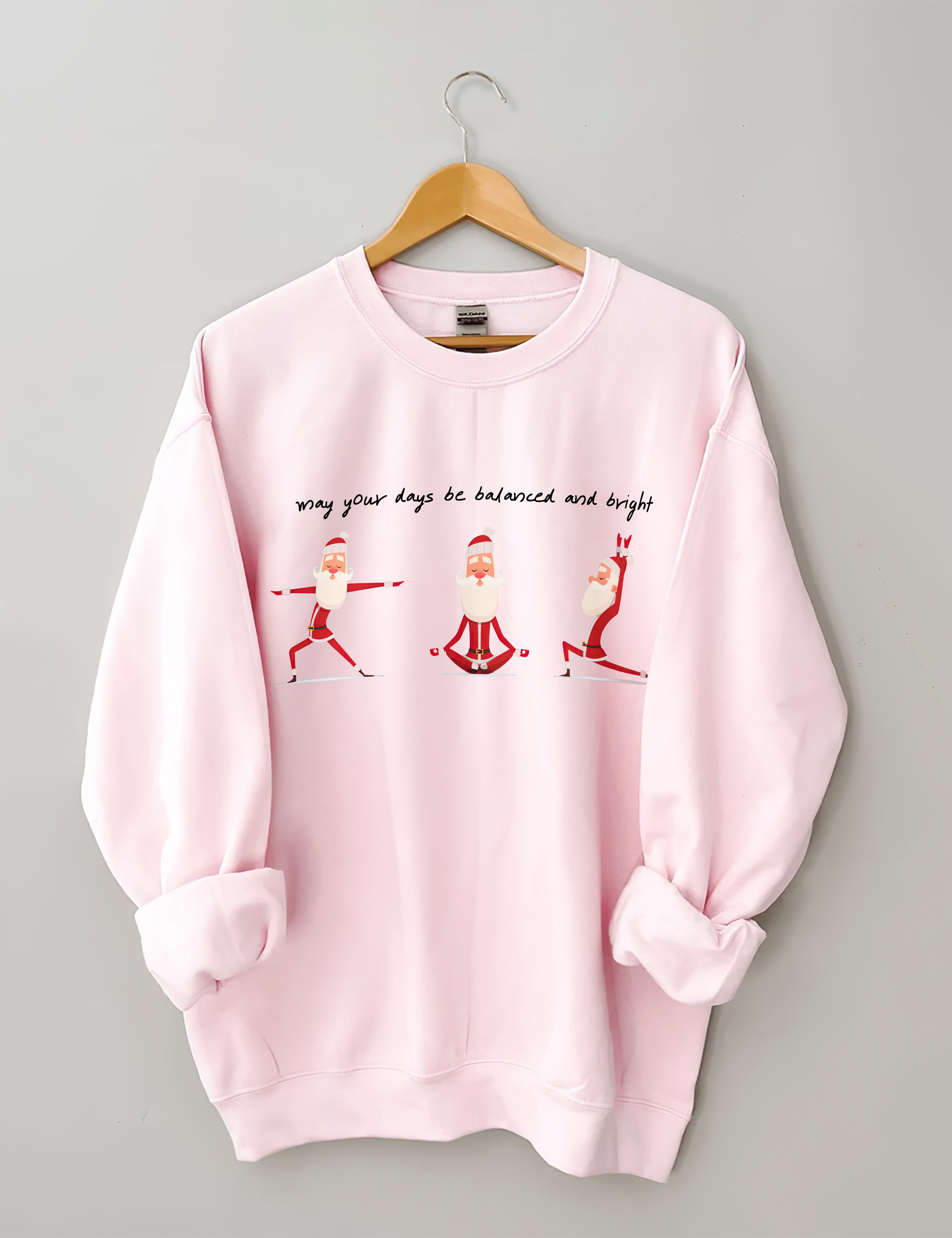 May Your Days Be Balanced and Bright Sweatshirt